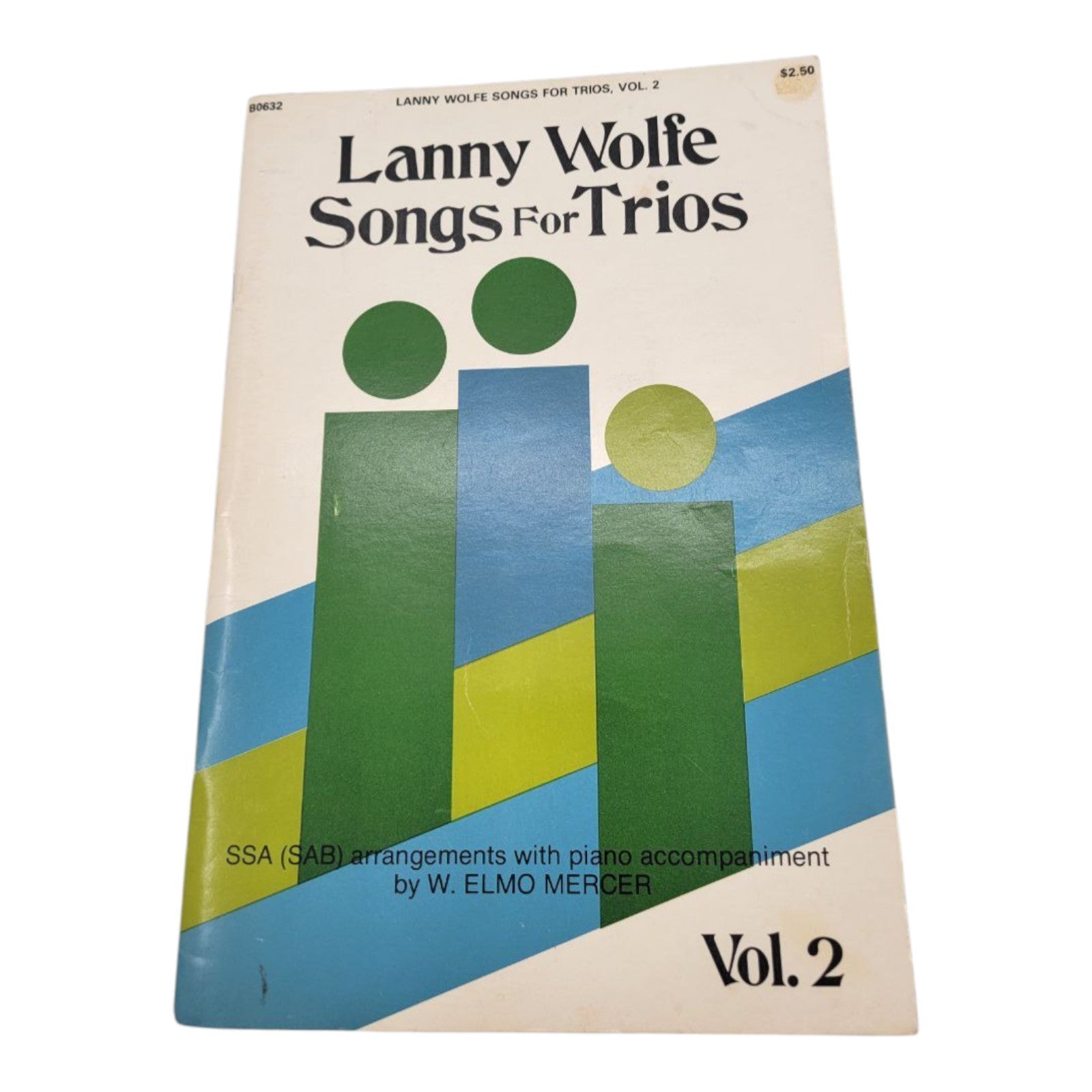 Lanny Wolfe Songs for Trios Vol. 2 SSA SAB w/ Piano by W. Elmo Mercer Songbook