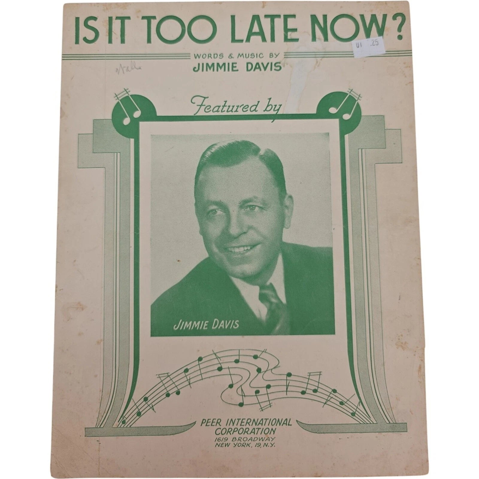 Is It Too Late Now Words and Music by Jimmie Davis 1944 Vintage Sheet Music
