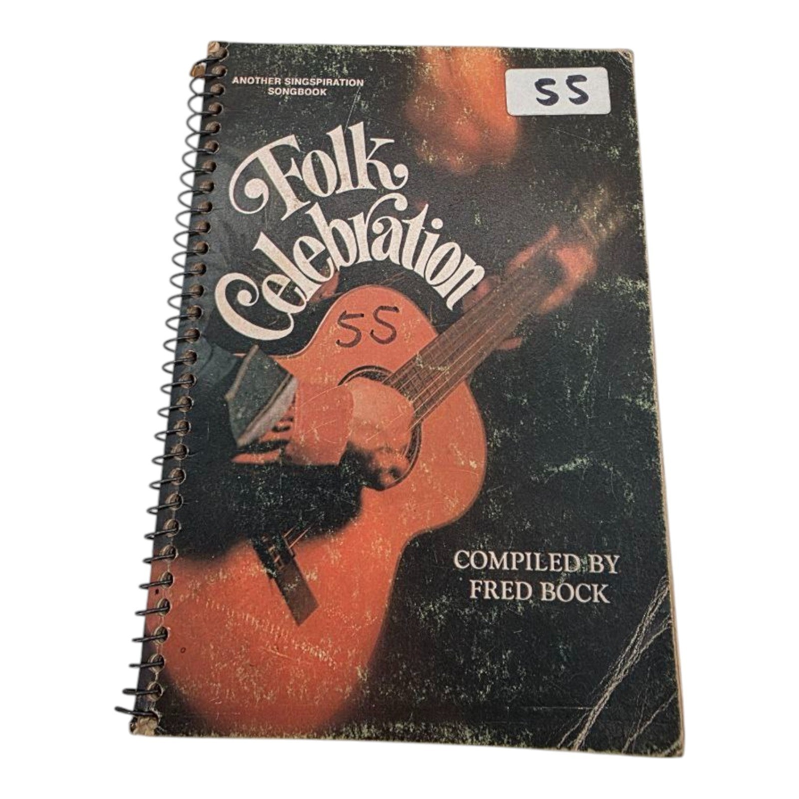 Folk Celebration Another Singspiration Songbook 1972 Compiled by Fred Bock