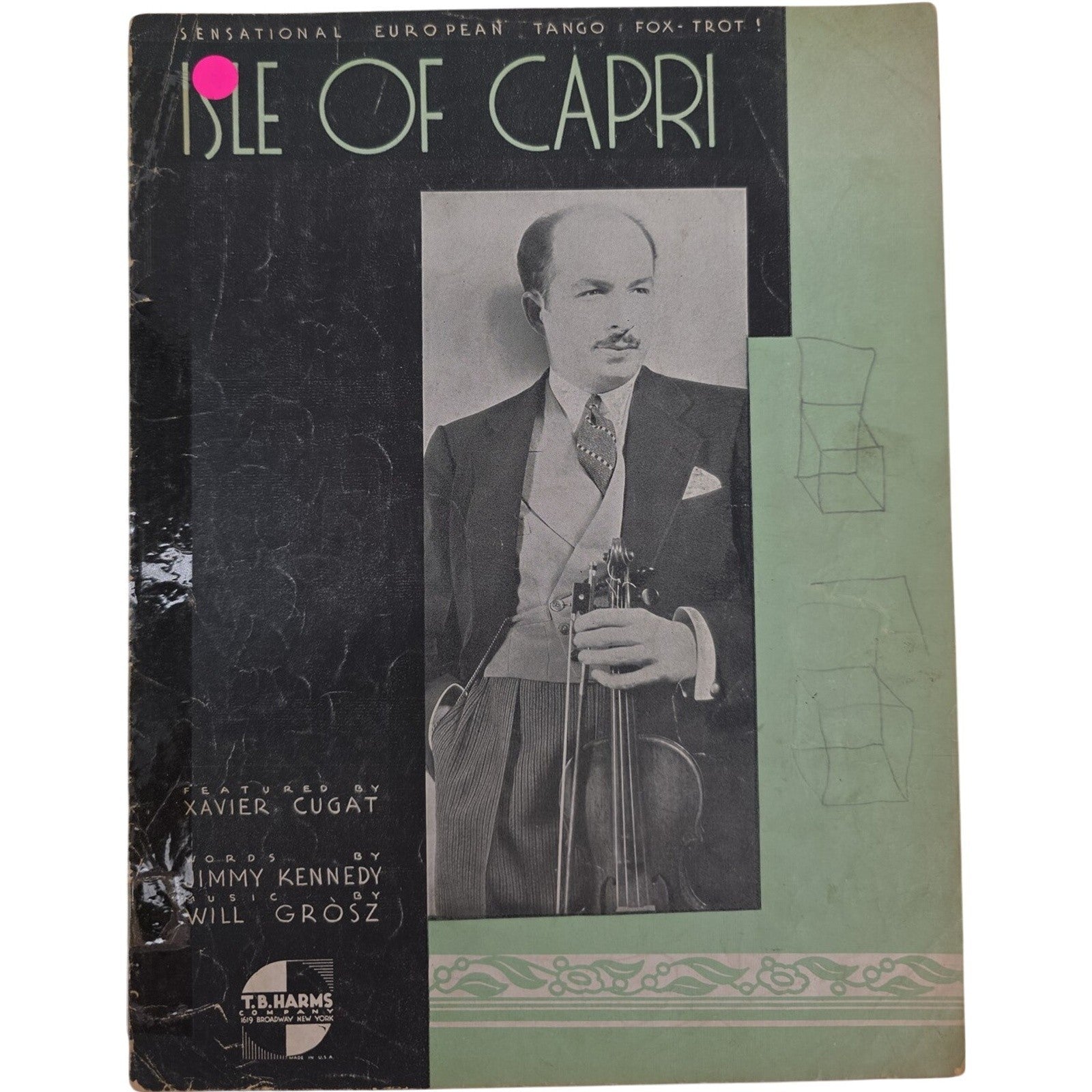Isle of Capri 1934 Sheet Music by Jimmy Kennedy & Will Grosz feat Xavier Cugat