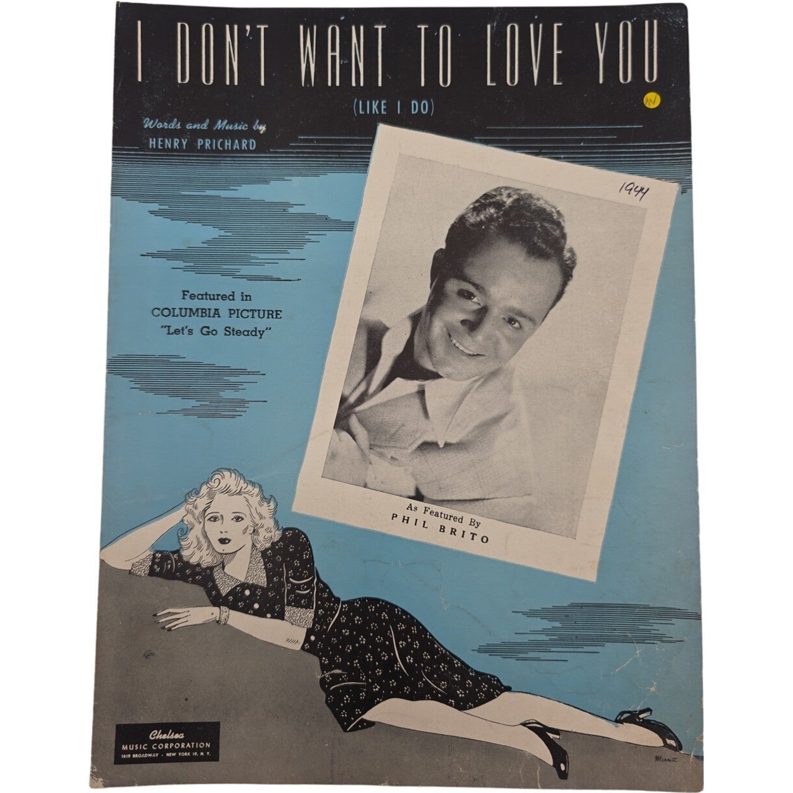 I Don't Want To Love You Like I Do feat in the Movie Lets Go Steady Sheet Music