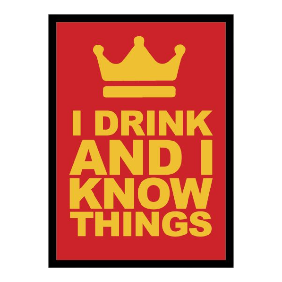 Legion Supplies I Drink and I Know Things Deck Protector Sleeves 50 Count