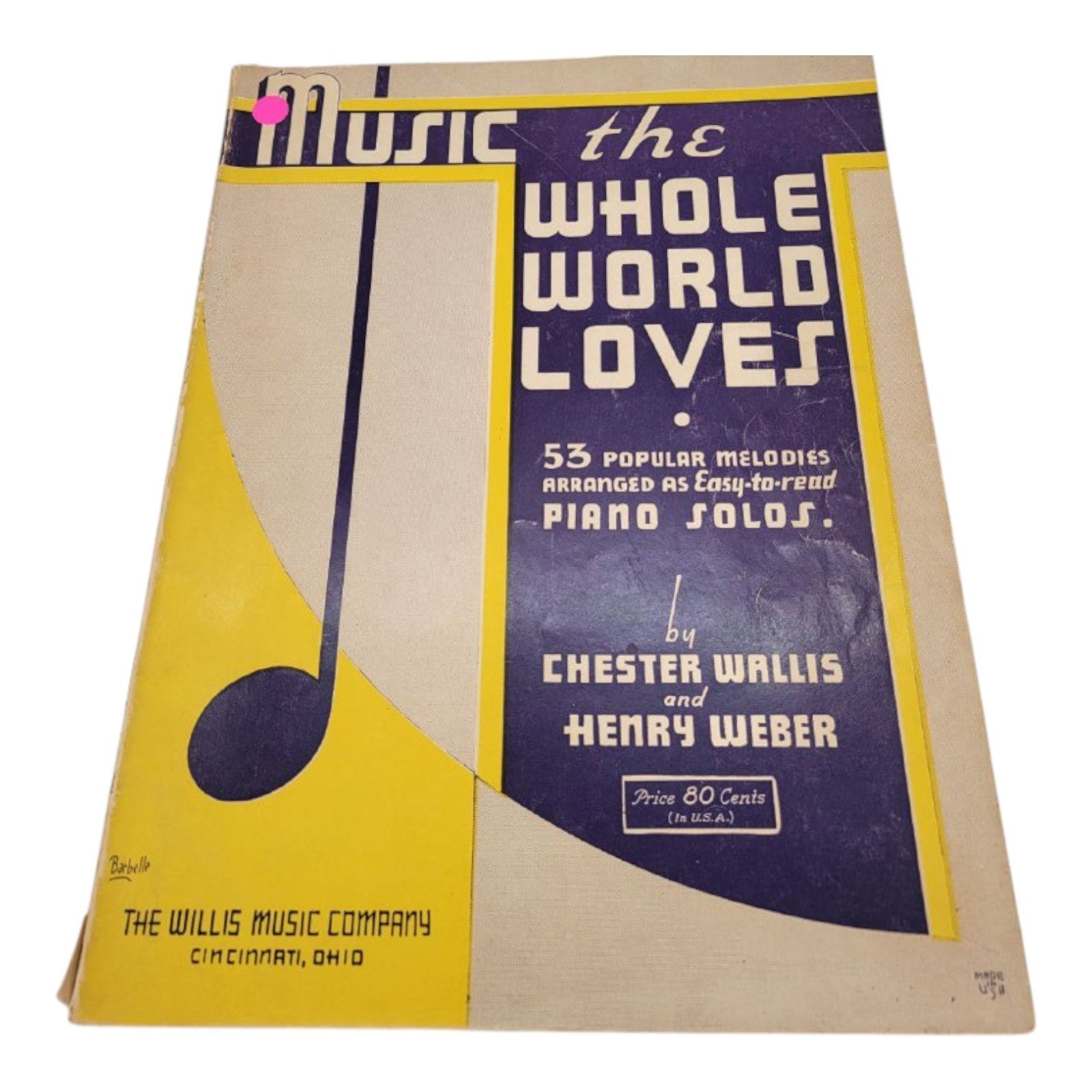 Music The Whole World Loves 53 Popular Melodies Piano Solos Wallis & Weber 1936