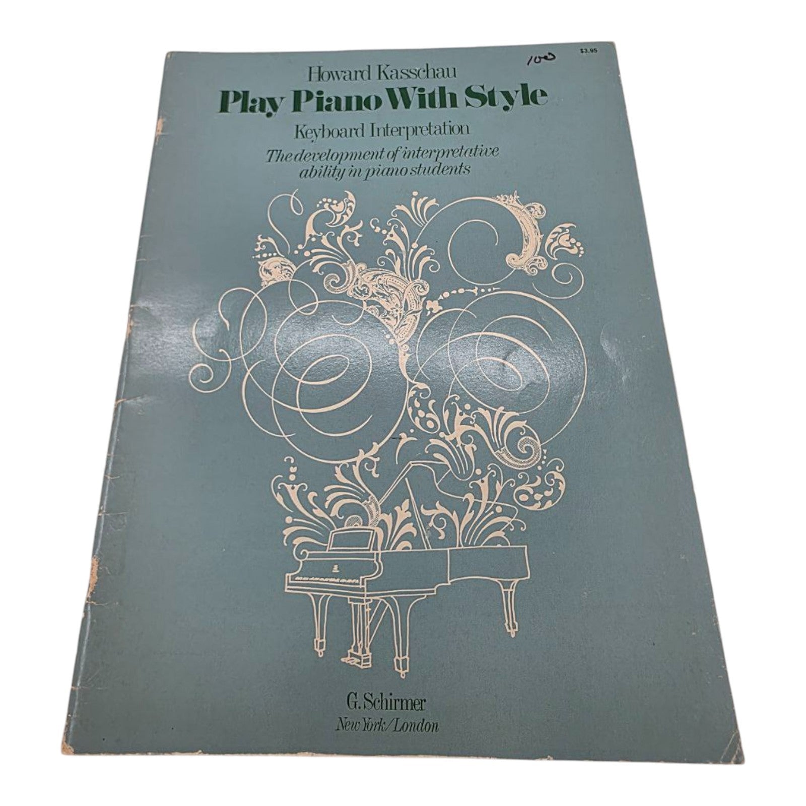 Howard Kasschau Play Piano With Style Keyboard Interpretation Sheet Music