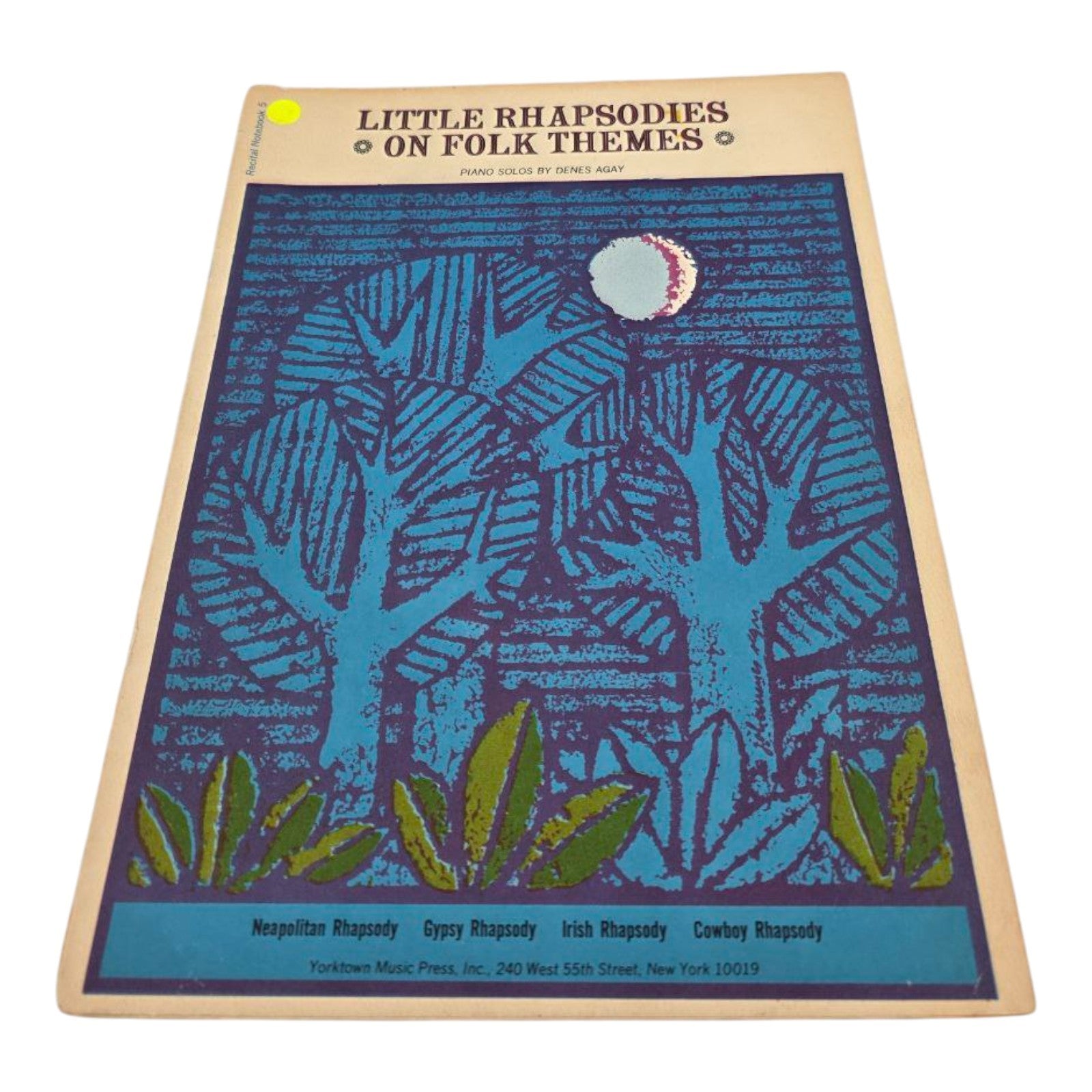 Little Rhapsodies on Folk Themes Piano Solos Denes Agay Recital Notebook No. 5