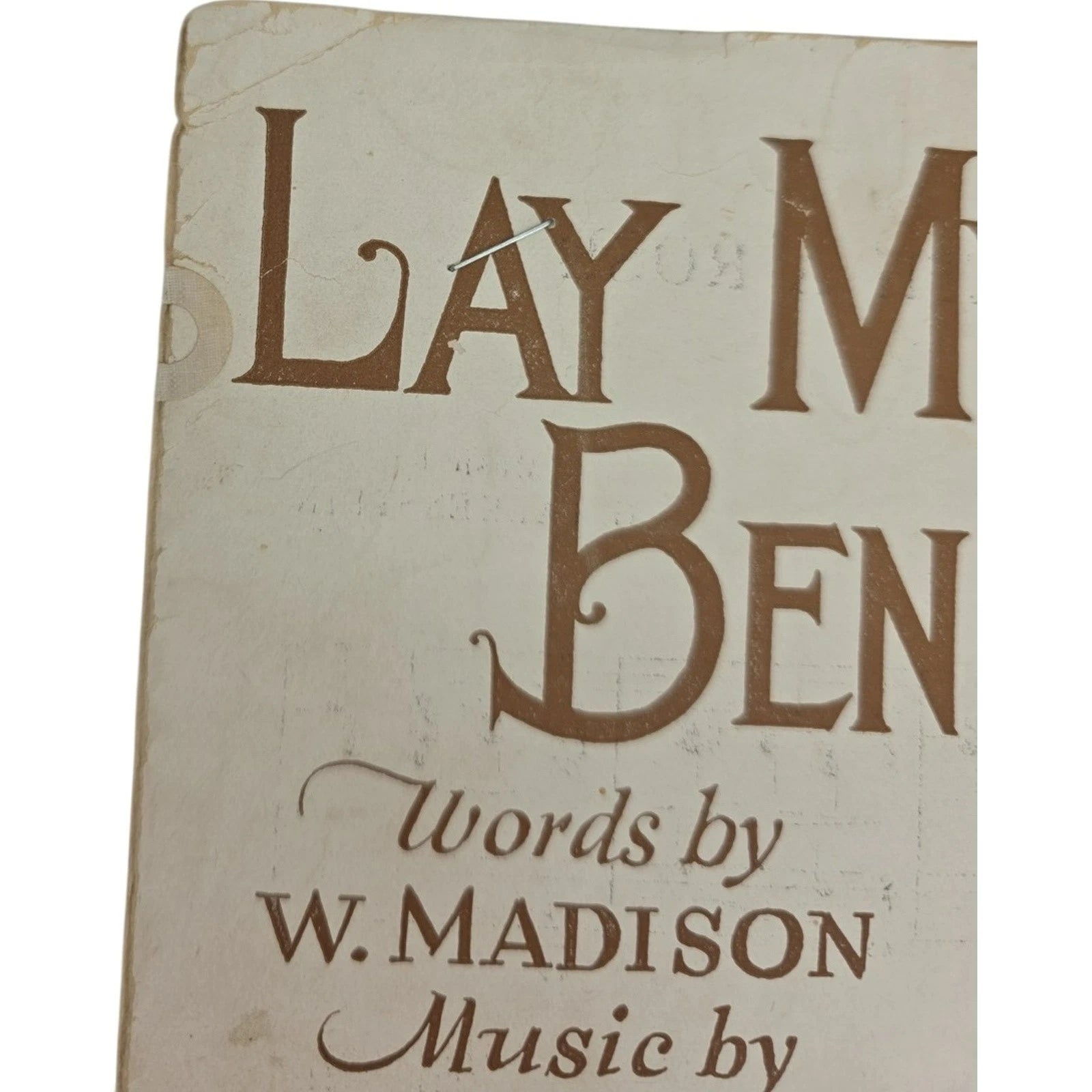 Vintage 1926 Sheet Music Lay My Head Beneath a Rose by W. Madison & Falkenstein