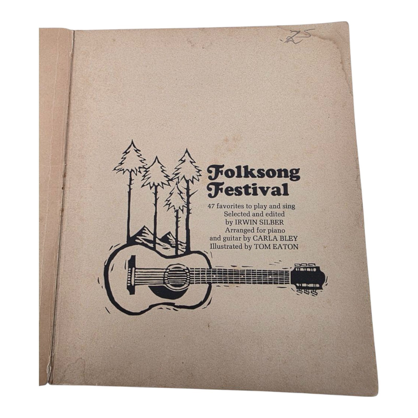 Folksong Festival 47 Favorites to Play and Sing Vintage Music Songbook