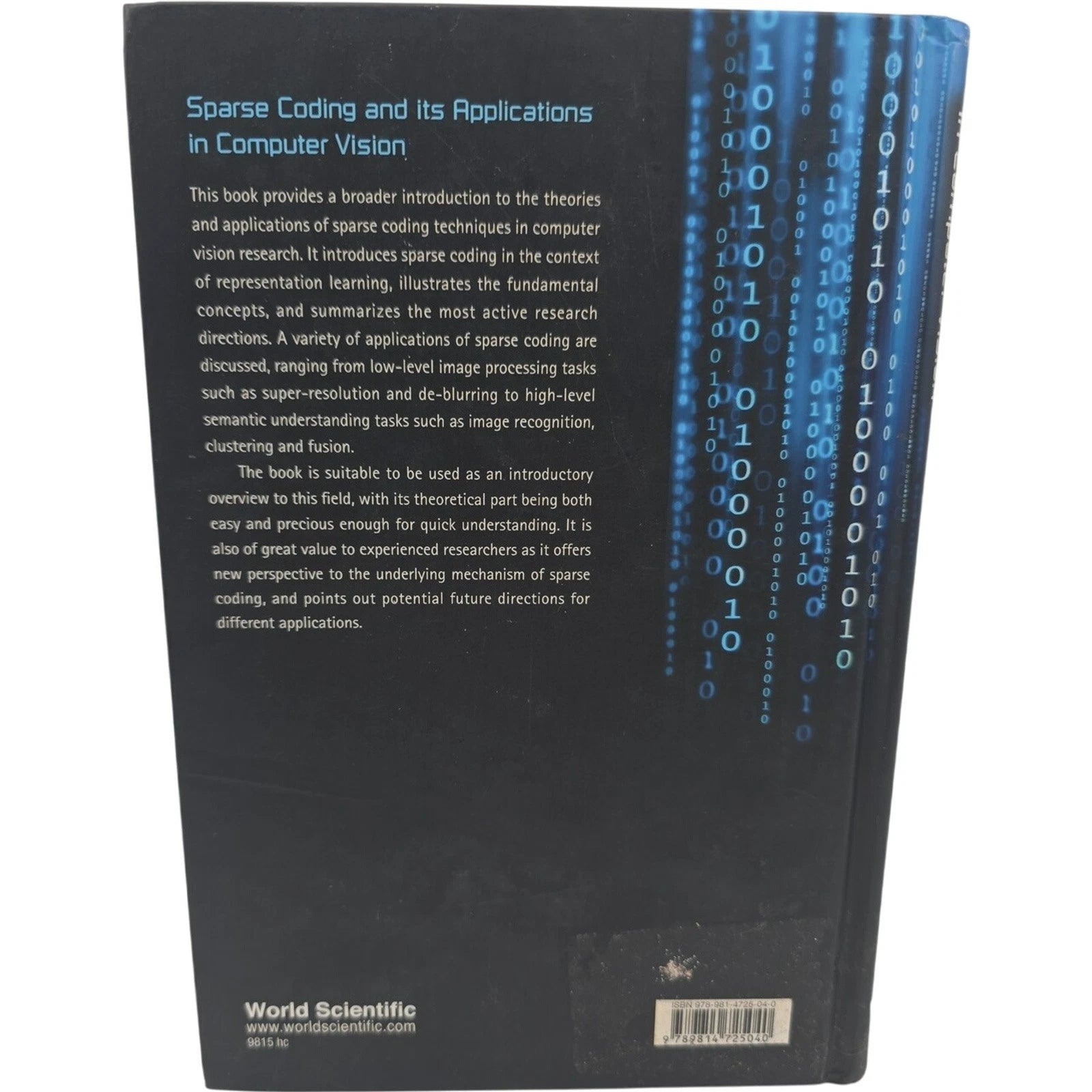 Sparse Coding And Its Applications in Computer Vision