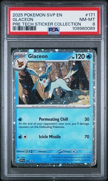 2025 POKEMON PRISMATIC EVOLUTIONS TECH STICKER COLLECTION #171 GLACEON PSA 8
