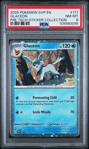 2025 POKEMON PRISMATIC EVOLUTIONS TECH STICKER COLLECTION #171 GLACEON PSA 8