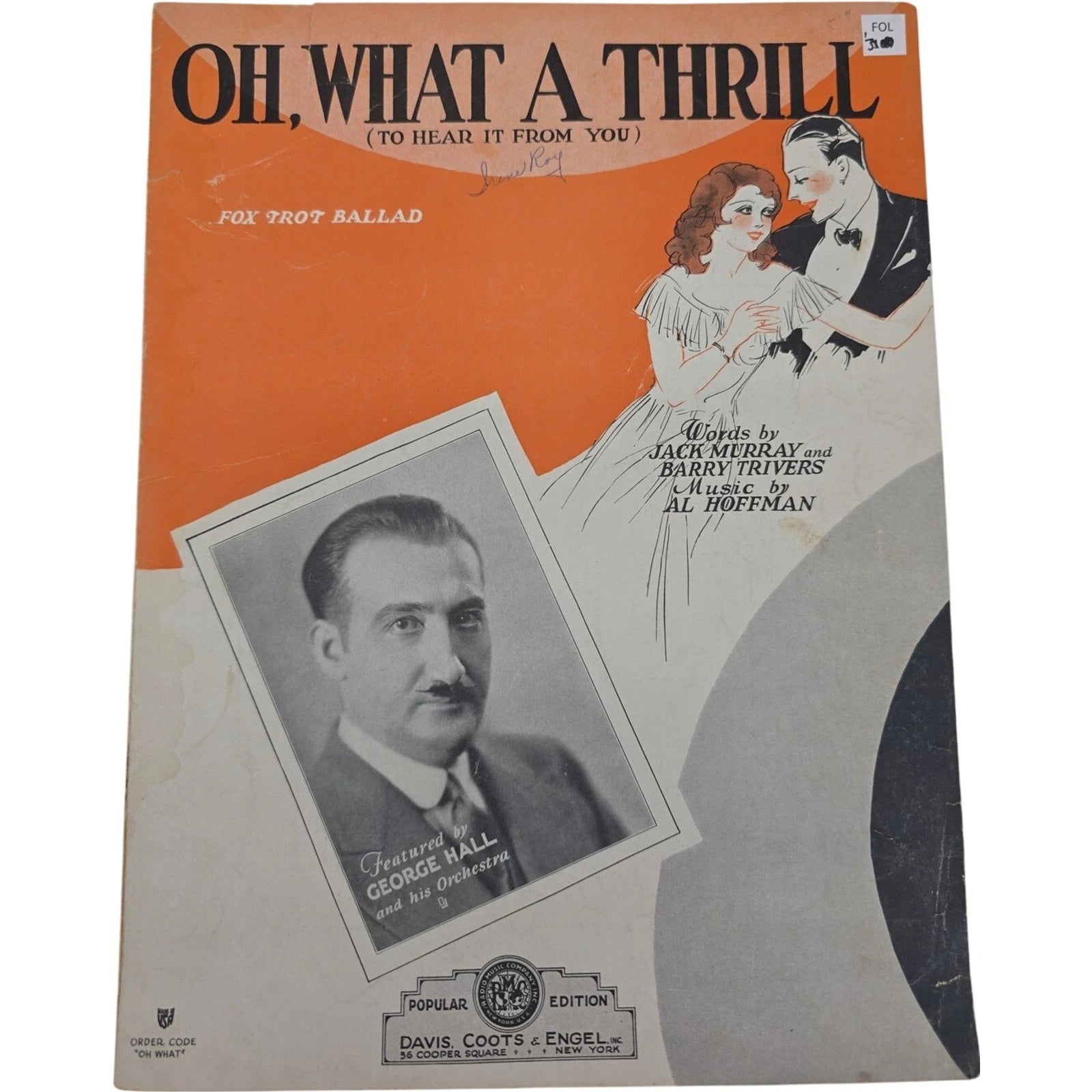 Oh What a Thrill To Hear It from You 1931 Sheet Music Featuring George Hall
