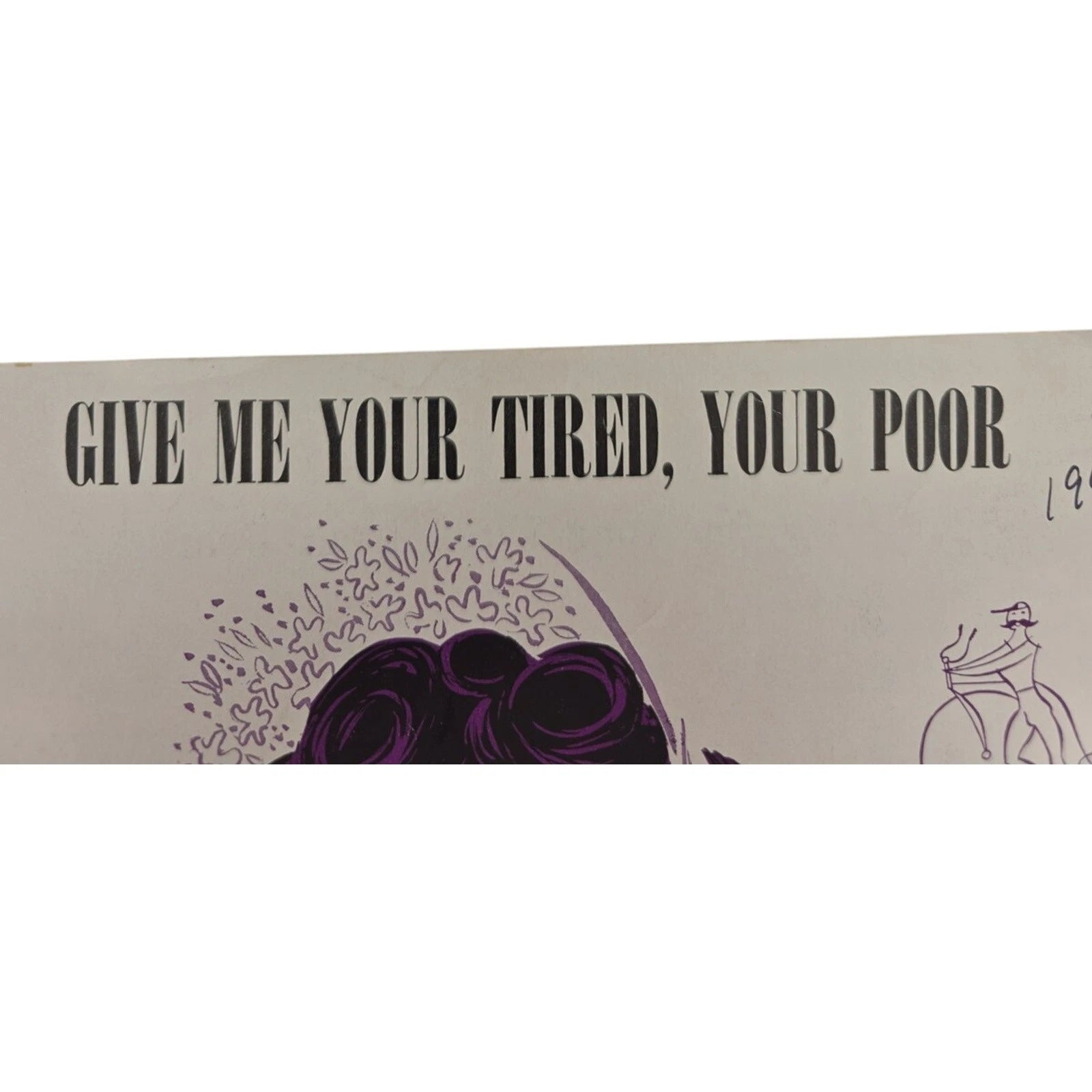 Vintage 1949 Sheet Music Miss Liberty Give Me Your Tired, Your Poor by Sherwood