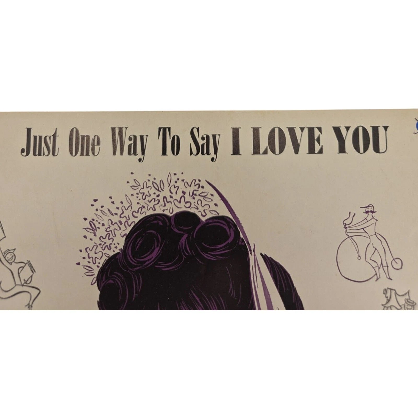 Vintage 1949 Sheet Music Just One Way to Say I Love You from Miss Liberty
