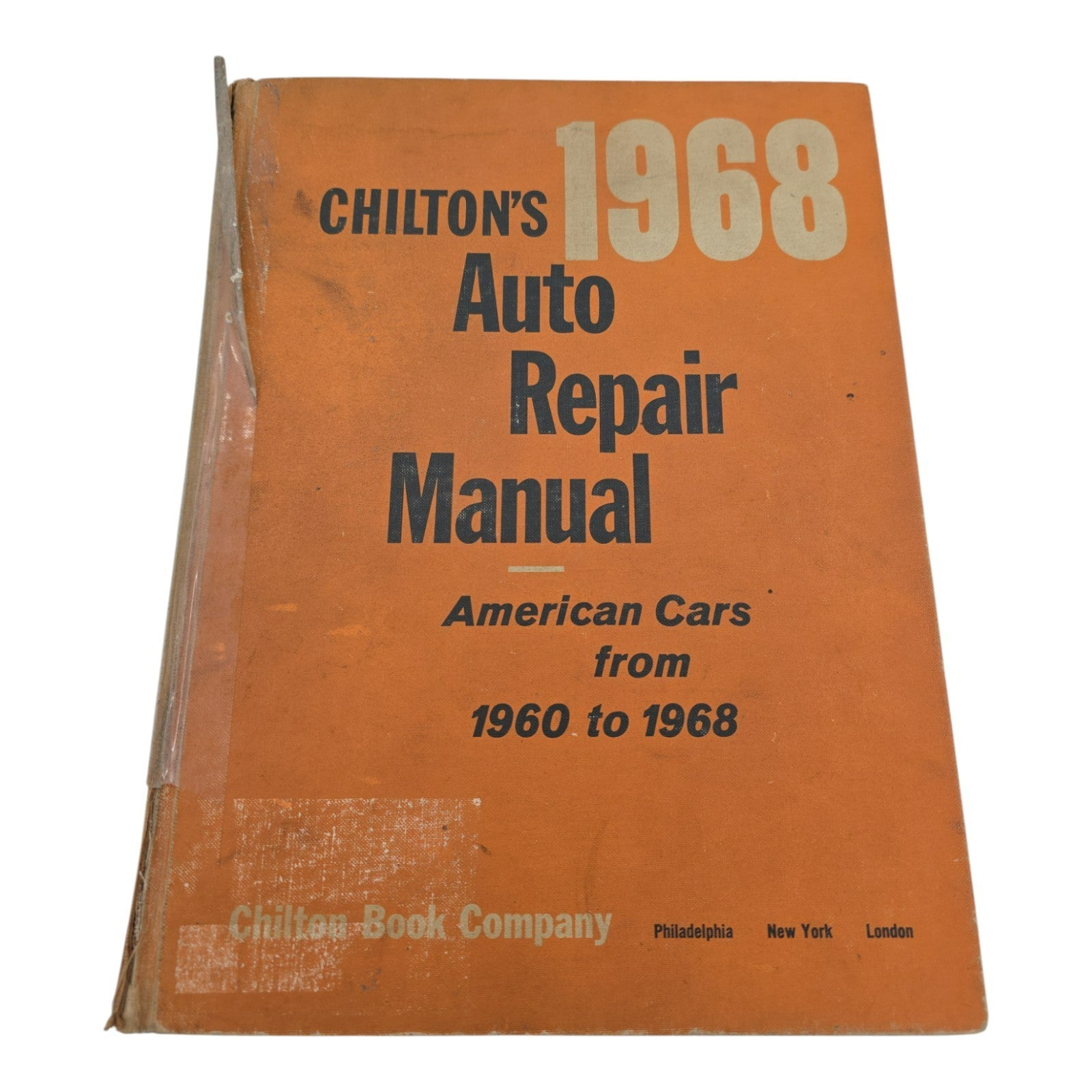 Chiltons Auto Repair Manual American Cars from 1960 to1968 Including Specs
