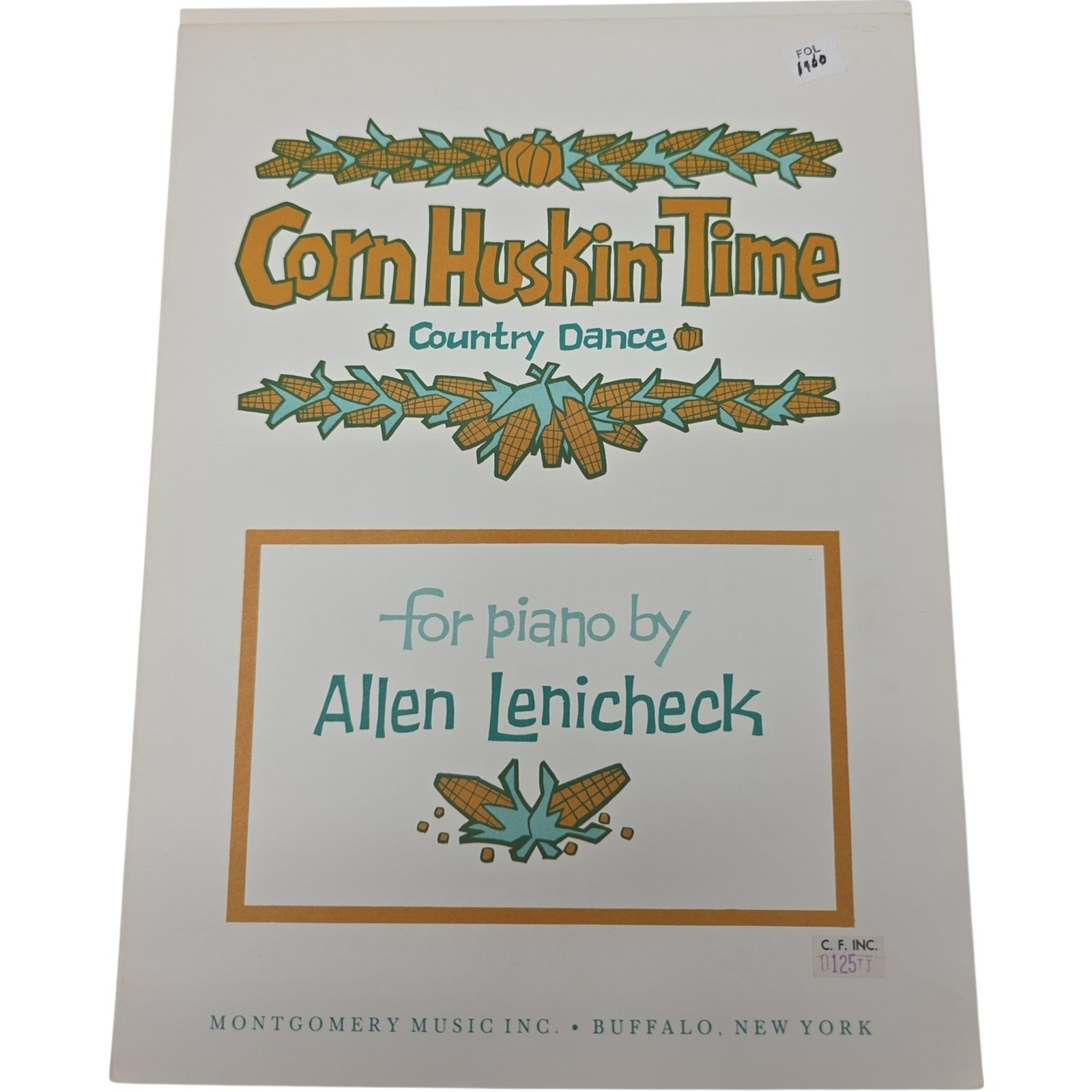 Corn Huskin’ Time Country Dance for Piano by Allen Lenichek 1965 Sheet Music