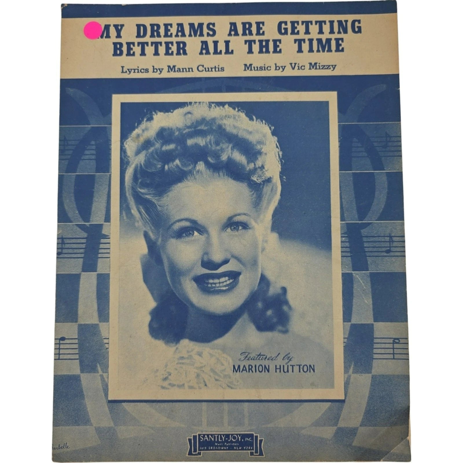Vintage 1944 Sheet Music My Dreams are Getting Better all the Time Marion Hutton