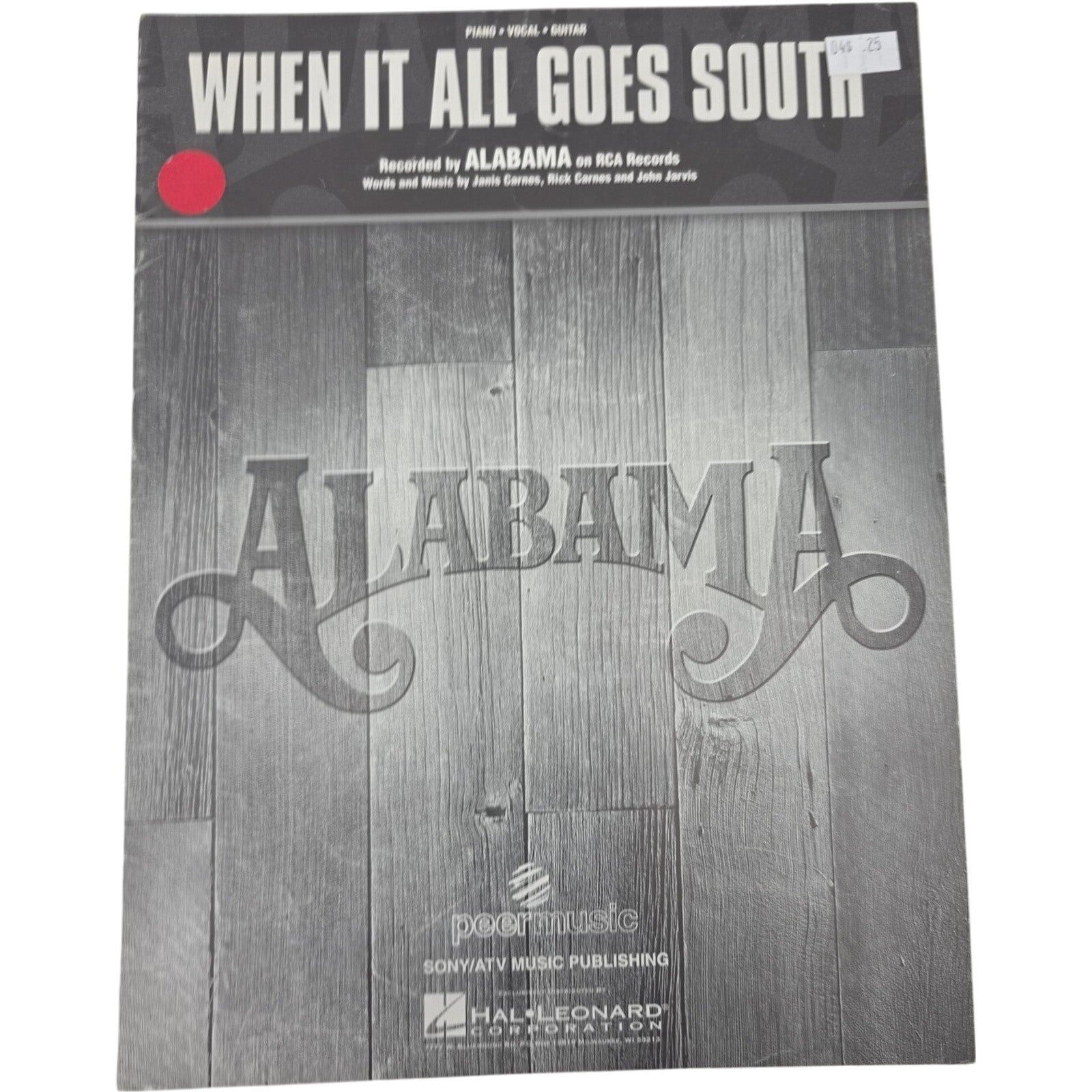 When It All Goes South Sheet Music Recorded by Alabama by Carnes Carnes & Jarvis