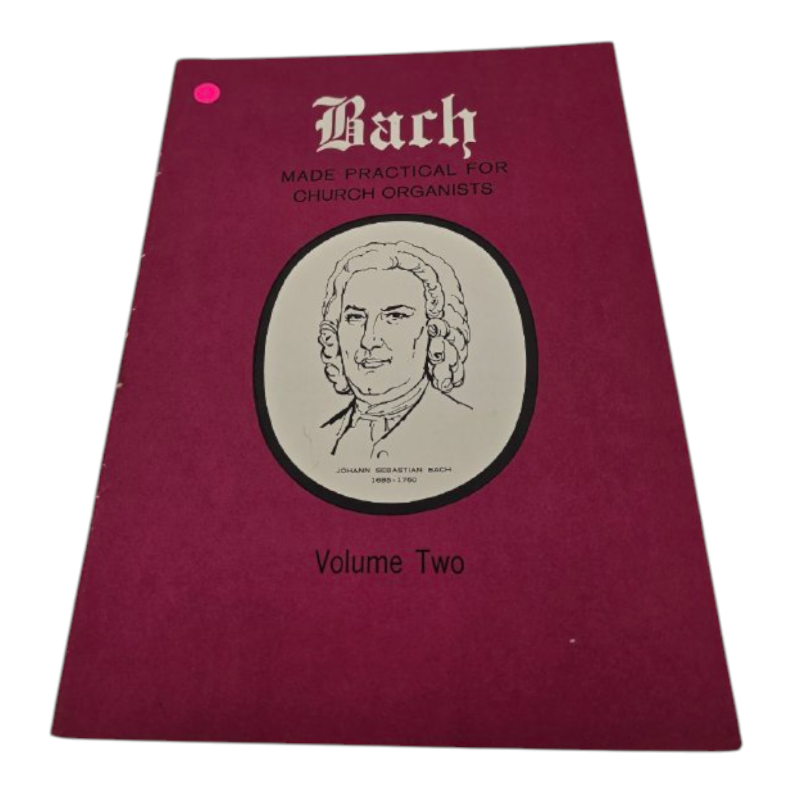 Bach Made Practical for Church Organists Volume Two 1967