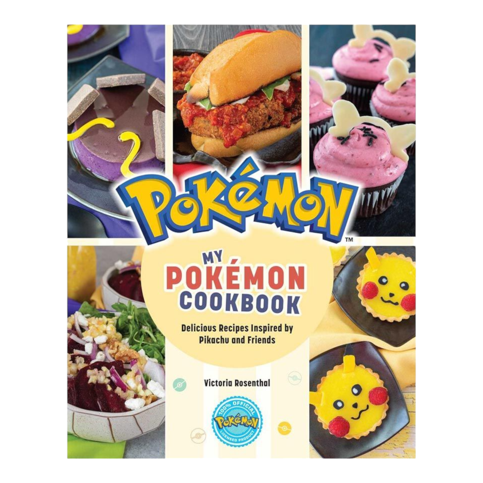 My Pokémon Cookbook by Victoria Rosenthal Recipes Inspired by Pikachu and Friend