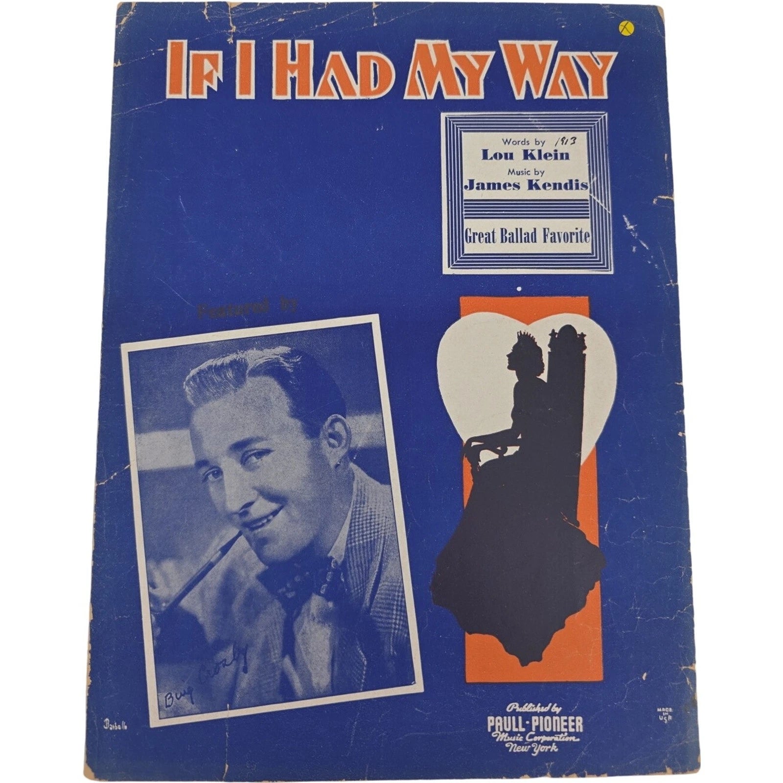 If I Had My Way Featured by Bing Crosby Vintage Sheet Music by Klein & Kendis