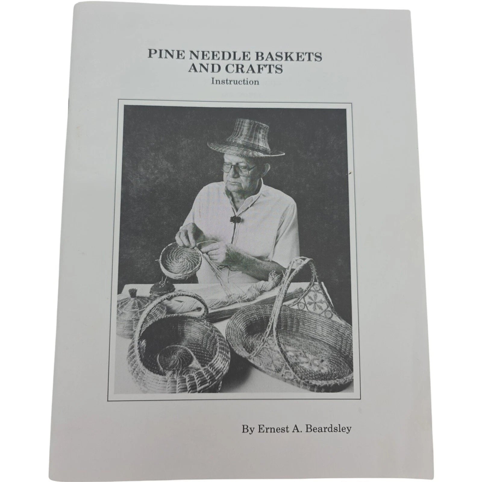 1994 Pine Needle Baskets and Crafts Instruction Book by Ernest A Beardsley Vtg