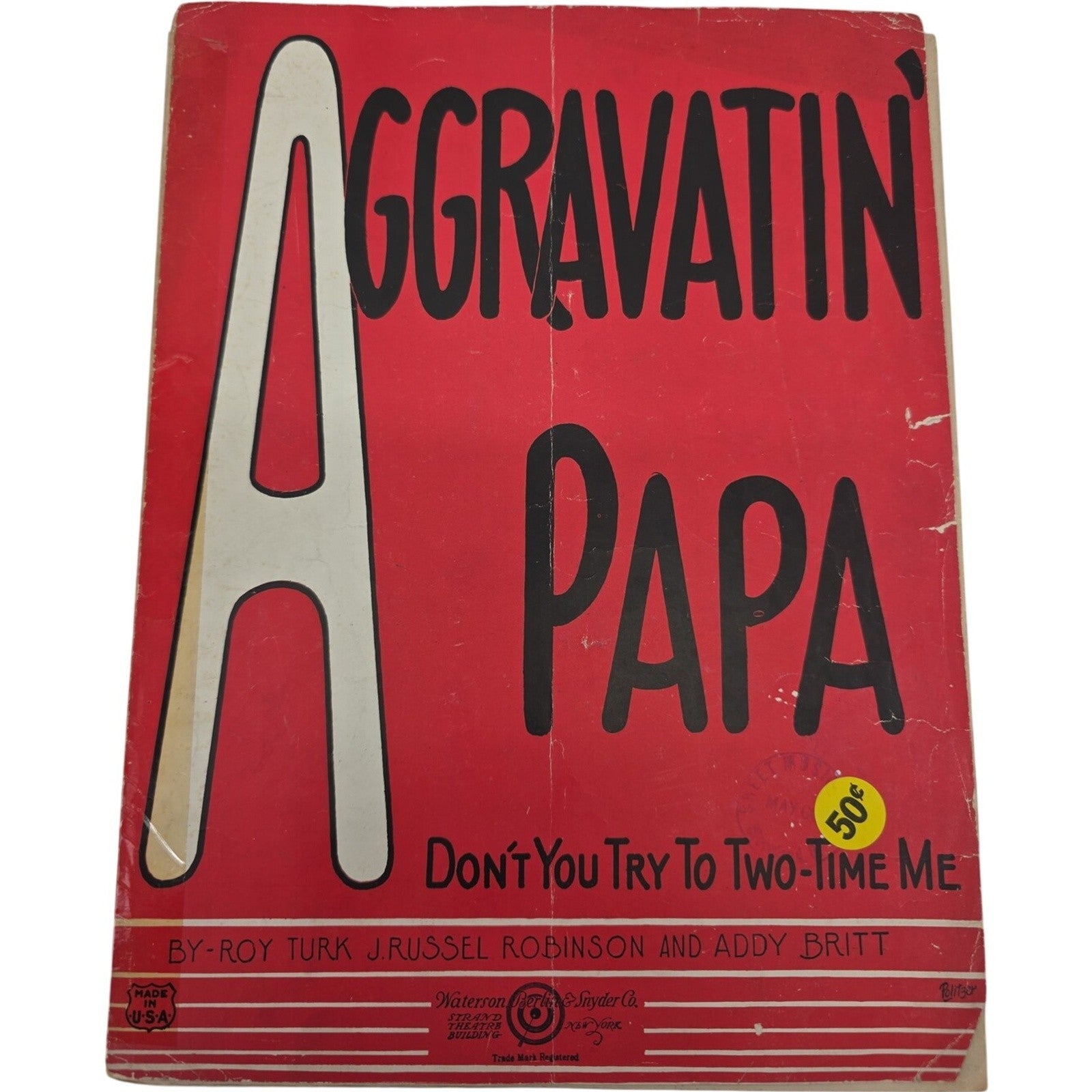 1922 Aggravatin’ Papa Sheet Music Don’t You Try to Two Time Me Vintage Art Cover