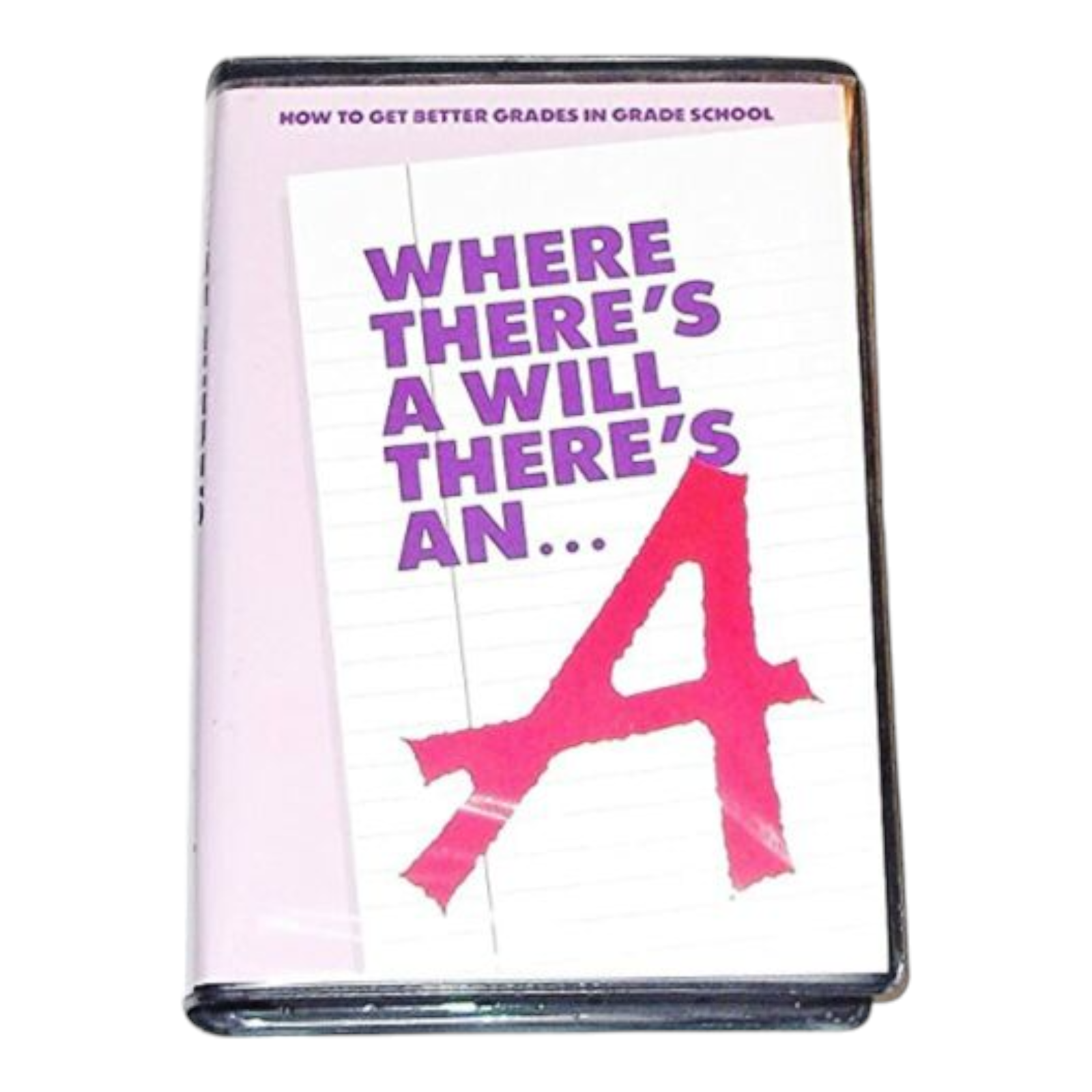 Where There's a Will There's an A How to Get Better Grades in Grade School VHS