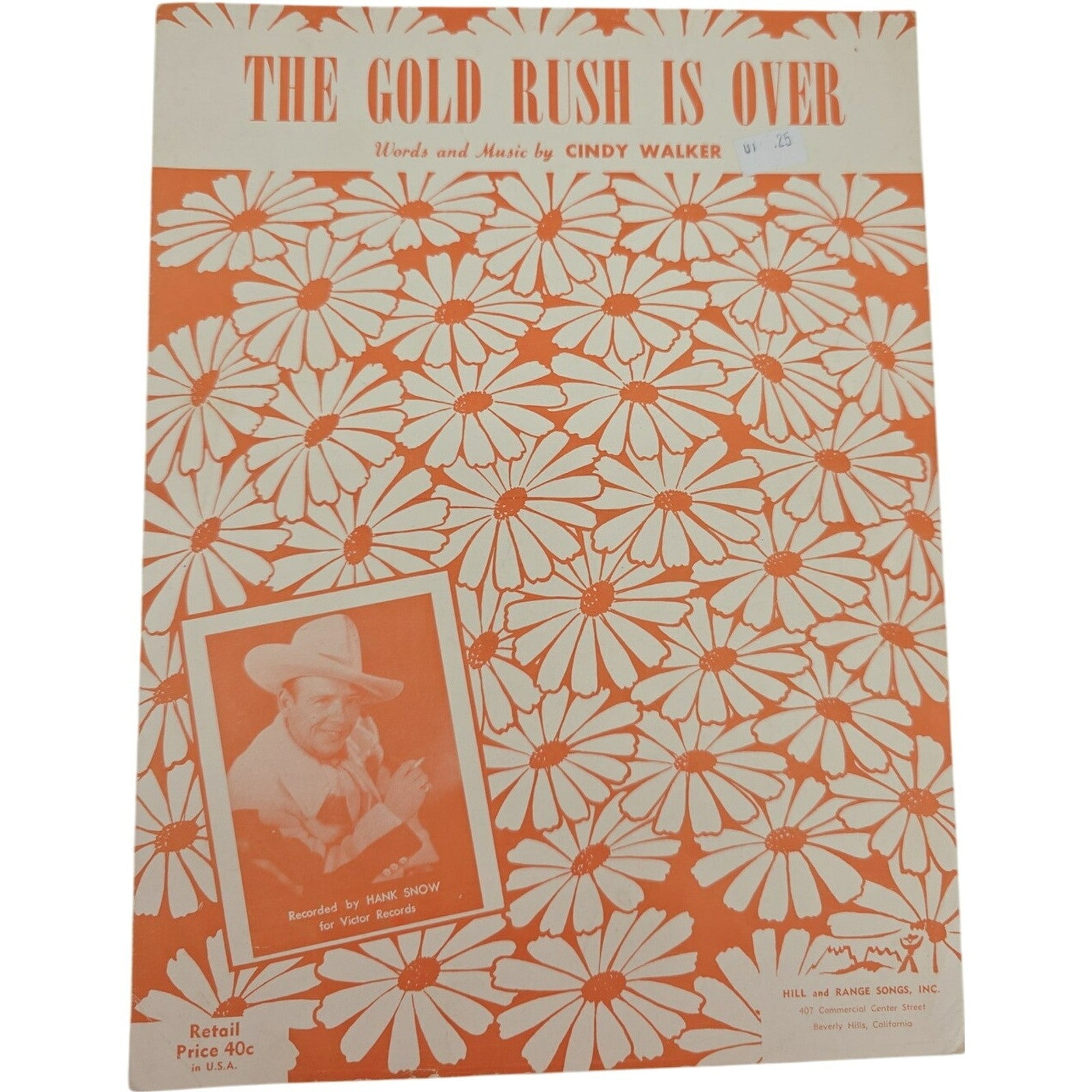 Vintage 1950 The Gold Rush Is Over By Hank Snow Sheet Music