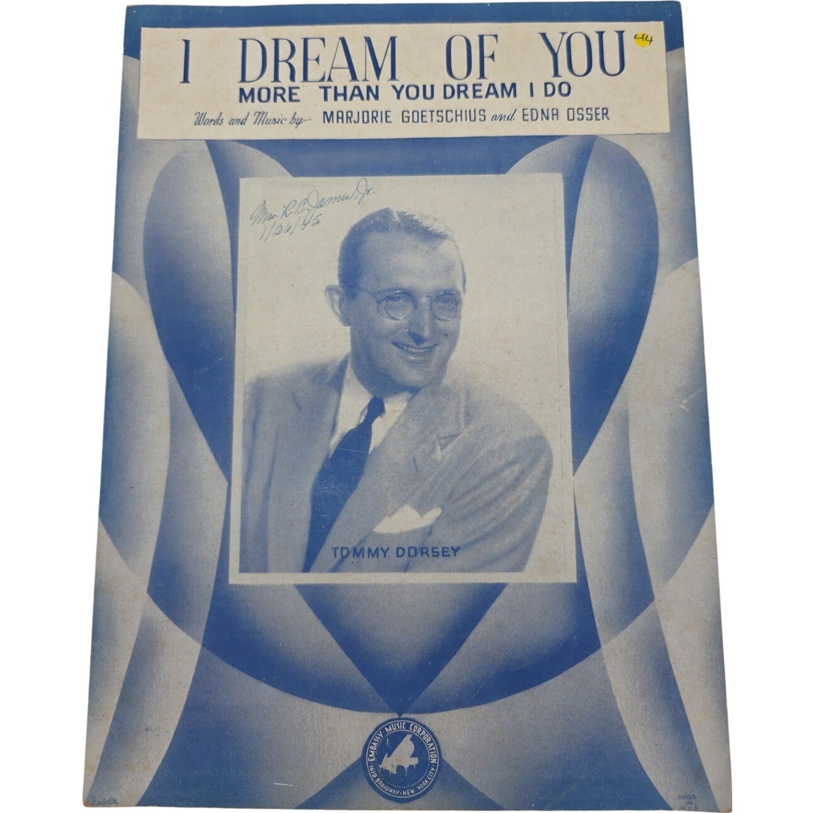 I Dream of You More Than You Dream I Do featuring Tommy Dorsey 1944 Sheet Music